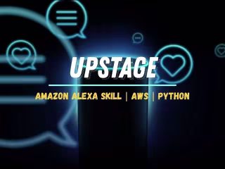Upstage Alexa Skill | Amazon Alexa skill Development | AWS Lamb…