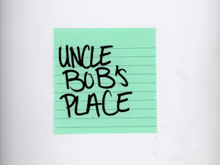 Uncle Bob’s Place —