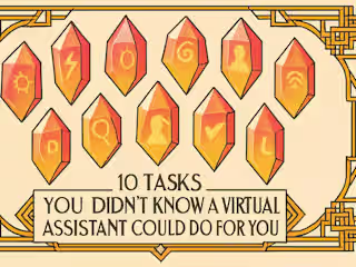 10 Tasks You Didn’t Know a Virtual Assistant Could Do for You