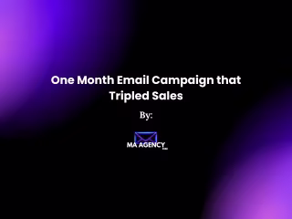 One Month Email Campaign.