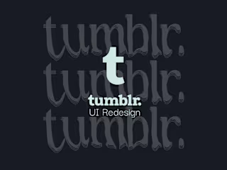 Tumblr UI Redesign