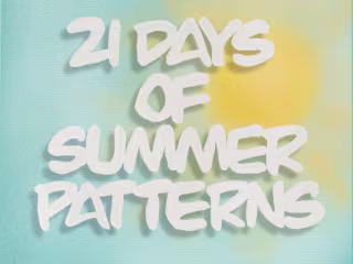 21 days of Summer Patterns challenge