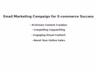 Email Marketing Campaign for E-commerce Success