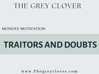 Traitors and doubts: quote of the week