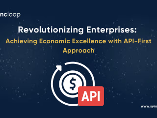 Why enterprises with API first enterprises have better economic…