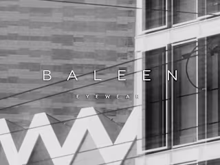 Video Content - Baleen, premium eyewear, 2025