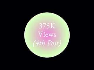375K Views on Instagram (4 posts in)