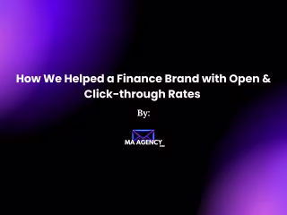 How we helped a finance brand with open & click-through rates.