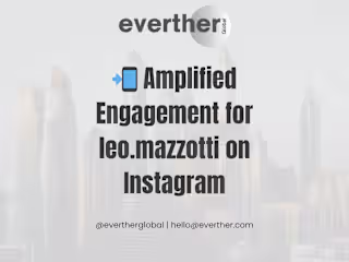 Instagram SMM Campaign for Leo Mazzotti