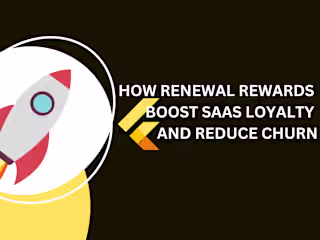 How Renewal Rewards Boost SaaS Loyalty and Reduce Churn