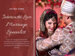 How To Choose The Best Intercaste Love Marriage Specialist?