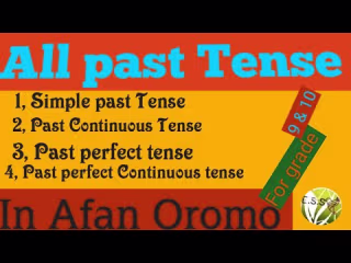 English grammar in Afaan oromo|All past tense in Afan Oromo|Sim…