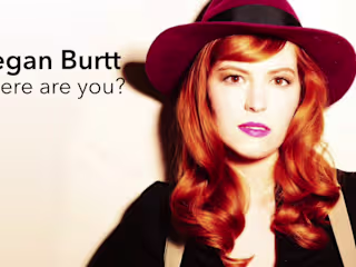 Megan Burtt  - Where are you?   Produced by Marialicia Leon