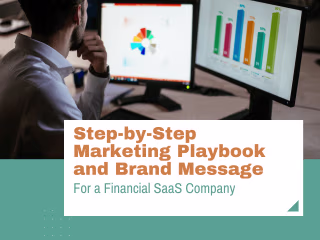 Brand Message and Marketing Strategy for Financial SAAS Company