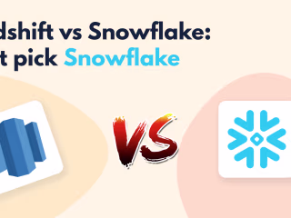 Snowflake vs Redshift: Just Choose Snowflake