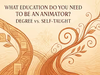 What Education Do You Need to Be an Animator? Degree vs. Self-Taught