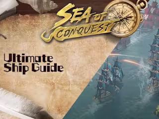 Sea Of Conquest – Ultimate Ship Guide