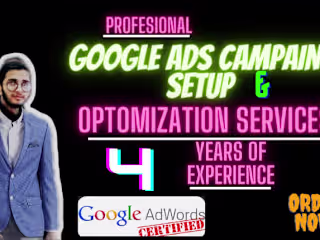 GOOGLE ADS CAMPAIGN SETUP & OPTOMIZATION