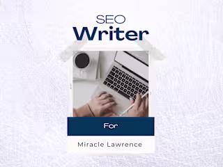 SEO Writer for Miracle Lawrence