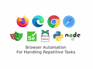 Browser Automation For Handling Repetitive Tasks 