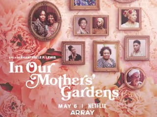"In Our Mothers' Gardens" 2021 Netflix Film