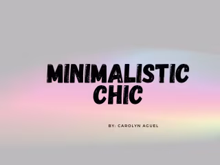 Minimalist Chic