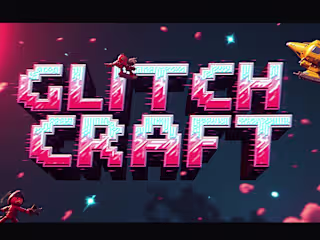 Glitchcraft