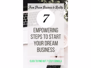 Blog Post | 7 Empowering Steps to Start Your Dream Business