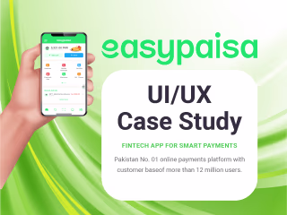 Easypaisa App (Case Study)