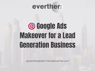 Google Ads Lead Generation Campaign for Mortgage Niche