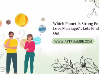 Which Planet Is Strong For Love Marriage?