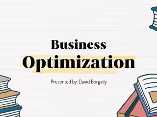 Business Optimization for Startups