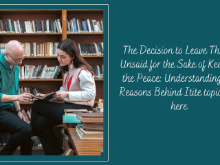 The Decision to Leave Things Unsaid for the Sake of Keeping the…