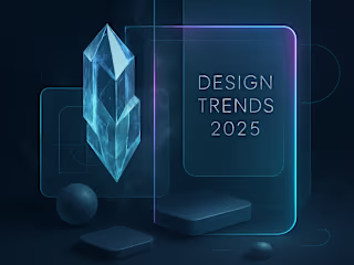 Design Trends 2025: Glassmorphism, Neumorphism & Styles You Need to Know