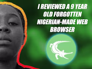Reviewing Forgotten Nigerian-Made Apps: Crocodile Browser