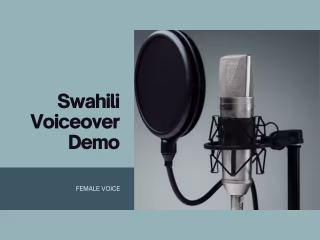 Swahili and English Voiceover Demo