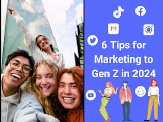 Marketing to Gen Z in 2024: 6 Proven Tips for Success