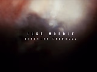 Director Reel | Luke Mordue