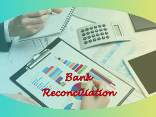 Bank Reconciliation