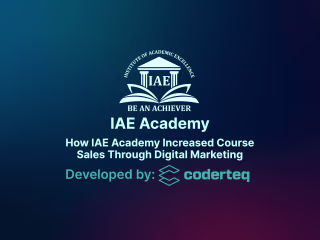 How IAE Academy Increased Course Sales Through Digital Marketing