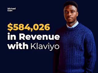 Case Studies: $584,026 with Klaviyo