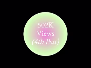 502K Views on Instagram (4 posts in)