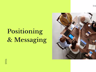 Positioning & Messaging for Series A SaaS Startup