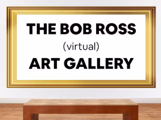 The Bob Ross Virtual Art Gallery