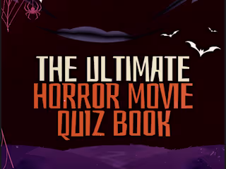 The Ultimate Horror Movie Quiz book.
