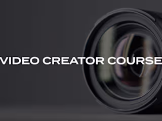 Video Creator Course