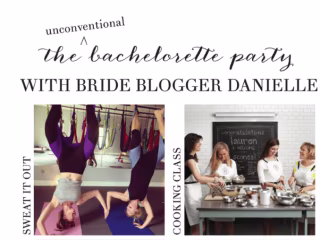 Bride Blogger Danielle , The Bachelorette Party