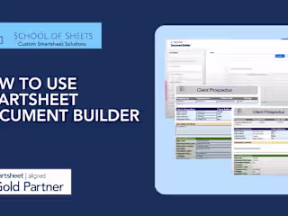 How to Use Smartsheet Document Builder | School of Sheets Tutor…