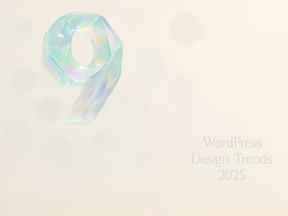 9 WordPress Design Trends That Will Dominate in 2025