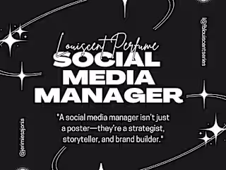 Social Media Marketer/Manager for Louiscent Perfume